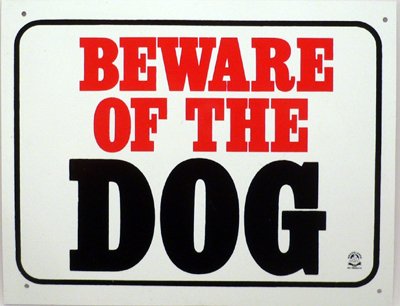 Plaque *Beware Of The Dog* Large - Yours Droolly : Dog ...